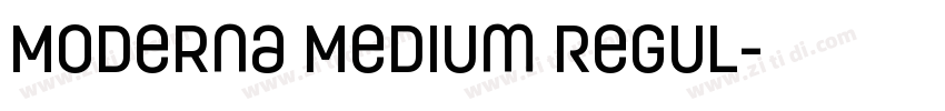 Moderna Medium Regul字体转换